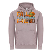 Vintage Zinc fall is my second favorite f word Vintage Hoodie - Zillion Design Studio