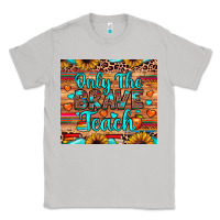 Moon Dust only the brave teach Classic Tee - JahusDesignShop