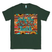Sports Green only the brave teach Classic Tee - JahusDesignShop