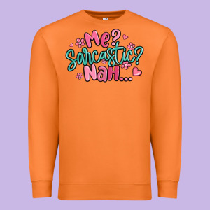 Me Sarcastic Nah... Premium Sweatshirt Designed By Maliassmallbusiness