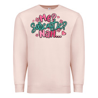 Pale Pink me sarcastic nah... Premium Sweatshirt - MaliasSmallBusiness
