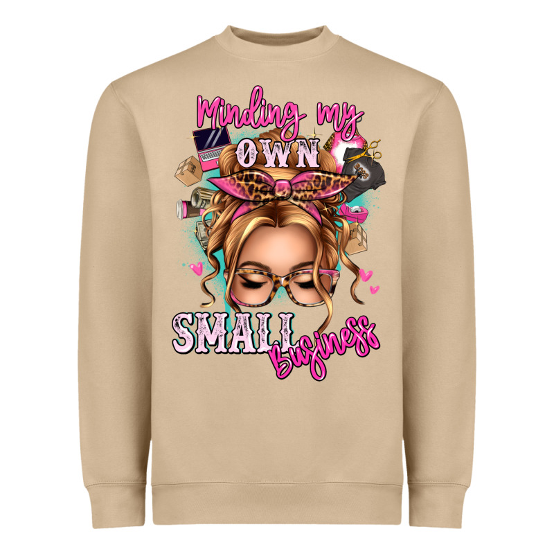 Minding My Own Small Business Blonde Messy Bun Heavyweight Sweatshirt by texasbilliewilder | Teevron
