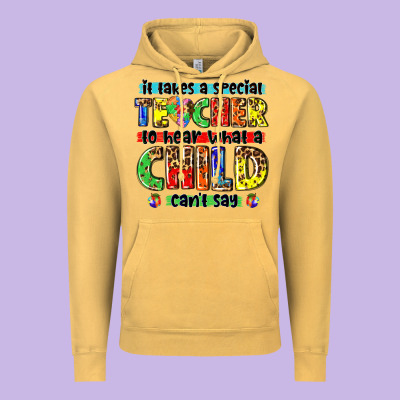 It Takes A Special Teacher To Hear What A Child Cant Say Tbw Vintage Hoodie Designed By Texasbilliewilder