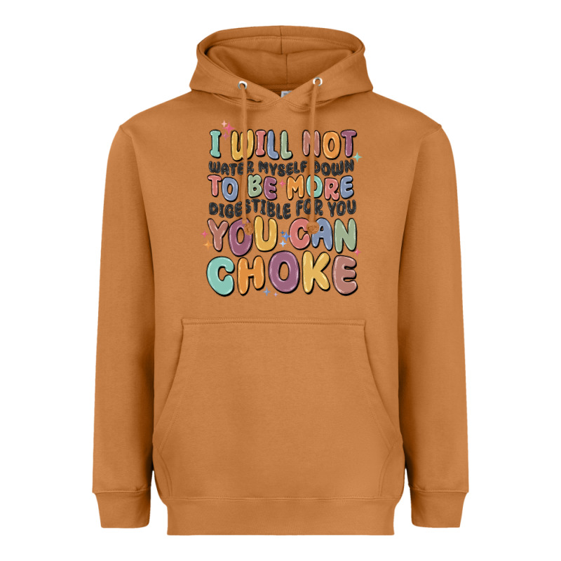 I Will Not Water Myself Down To Be More Digestible Heavyweight Hoodie by MaliasSmallBusiness | Teevron