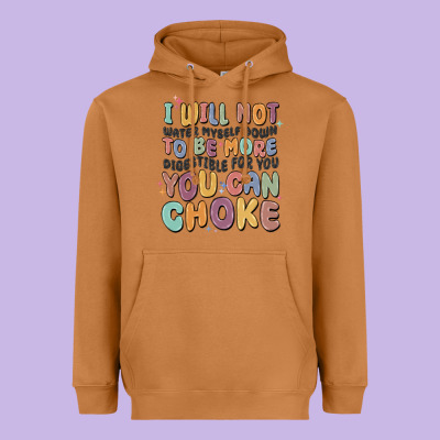 I Will Not Water Myself Down To Be More Digestible Heavyweight Hoodie Designed By Maliassmallbusiness