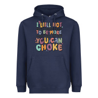 Navy i will not water myself down to be more digestible Heavyweight Hoodie - MaliasSmallBusiness