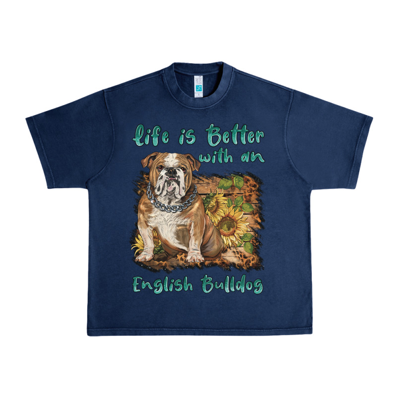 Life Is Better With A English Bulldog Urban Heavy Tee by BarkalooDesign | Teevron