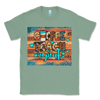 Sage coffee teach repeat Classic Tee - JahusDesignShop