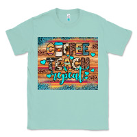 Seafoam coffee teach repeat Classic Tee - JahusDesignShop