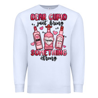 White dear cupid just bring something strong Premium Sweatshirt - MaliasSmallBusiness