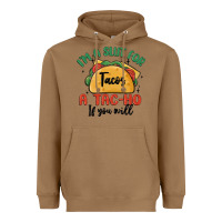 Toasted Coconut i'm a slut for tacos a tac ho if you will Heavyweight Hoodie - MaliasSmallBusiness