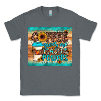Charcoal Heather coffee gives me teacher powers Classic Tee - JahusDesignShop