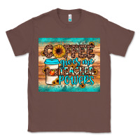 Chestnut coffee gives me teacher powers Classic Tee - JahusDesignShop