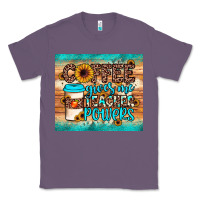 Lavender coffee gives me teacher powers Classic Tee - JahusDesignShop