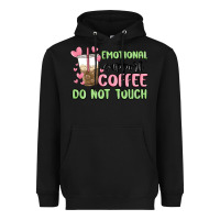 Black emotional support coffee do not touch Heavyweight Hoodie - MaliasSmallBusiness