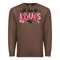Chestnut oh how he loves us Premium Sweatshirt - MaliasSmallBusiness