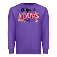 Purple oh how he loves us Premium Sweatshirt - MaliasSmallBusiness