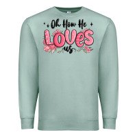 Seafoam oh how he loves us Premium Sweatshirt - MaliasSmallBusiness
