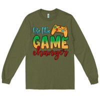 Army Green Be the game changer Long Sleeve Tee - JahusDesignShop
