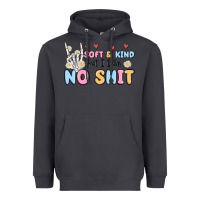 Smoke soft and kind but i take no shit Heavyweight Hoodie - MaliasSmallBusiness