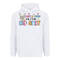 White soft and kind but i take no shit Heavyweight Hoodie - MaliasSmallBusiness