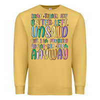 Antique Gold some things are better left unsaid but i'm probabl Premium Sweatshirt - MaliasSmallBusiness