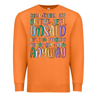 Carrot some things are better left unsaid but i'm probabl Premium Sweatshirt - MaliasSmallBusiness