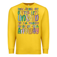Lemon some things are better left unsaid but i'm probabl Premium Sweatshirt - MaliasSmallBusiness