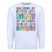White some things are better left unsaid but i'm probabl Premium Sweatshirt - MaliasSmallBusiness