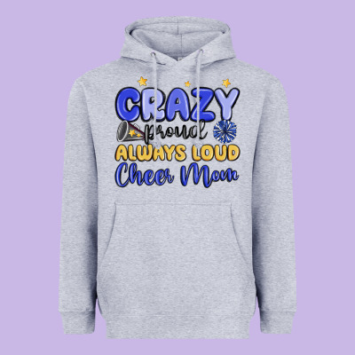 Crazy Proud Always Loud Cheer Mom Heavyweight Hoodie Designed By Maliassmallbusiness