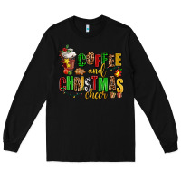 Black coffee and christmas cheer Long Sleeve Tee - AdoDesignShop