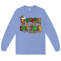 Colony Blue coffee and christmas cheer Long Sleeve Tee - AdoDesignShop