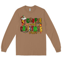 Toasted Coconut coffee and christmas cheer Long Sleeve Tee - AdoDesignShop