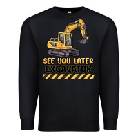 Black see you later excavator Premium Sweatshirt - MaliasSmallBusiness