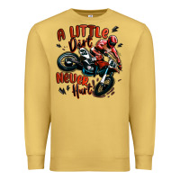 Antique Gold a little dirt never hurt dirt bike Premium Sweatshirt - MaliasSmallBusiness