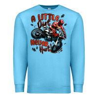 Ocean Blue a little dirt never hurt dirt bike Premium Sweatshirt - MaliasSmallBusiness