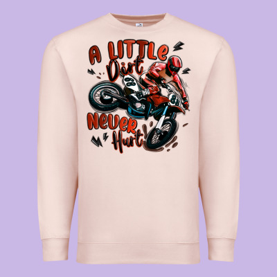 A Little Dirt Never Hurt Dirt Bike Premium Sweatshirt Designed By Maliassmallbusiness