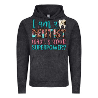 Vintage Black i am a dentist what's your superpower Vintage Hoodie - JahusDesignShop