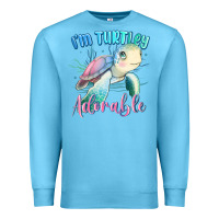 Ocean Blue im turtley adorable turtle Premium Sweatshirt - MaliasSmallBusiness