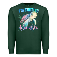 Sports Green im turtley adorable turtle Premium Sweatshirt - MaliasSmallBusiness