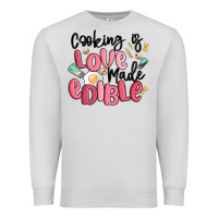 Dove Grey cooking is love made edible Premium Sweatshirt - MaliasSmallBusiness