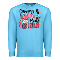 Ocean Blue cooking is love made edible Premium Sweatshirt - MaliasSmallBusiness