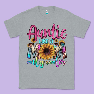 Auntie Like A Mom Classic Tee Designed By Jahusdesignshop