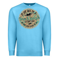 Ocean Blue if we are in a don't laugh situation Premium Sweatshirt - MaliasSmallBusiness