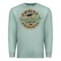 Seafoam if we are in a don't laugh situation Premium Sweatshirt - MaliasSmallBusiness