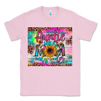 Bubblegum Pink auntie like a mom Classic Tee - JahusDesignShop