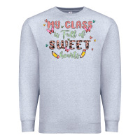 Heather Grey my class is full of sweet hearts Premium Sweatshirt - MaliasSmallBusiness