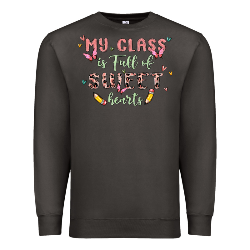 My Class Is Full Of Sweet Hearts Premium Sweatshirt by MaliasSmallBusiness | Teevron