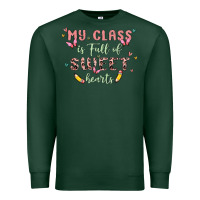 Sports Green my class is full of sweet hearts Premium Sweatshirt - MaliasSmallBusiness