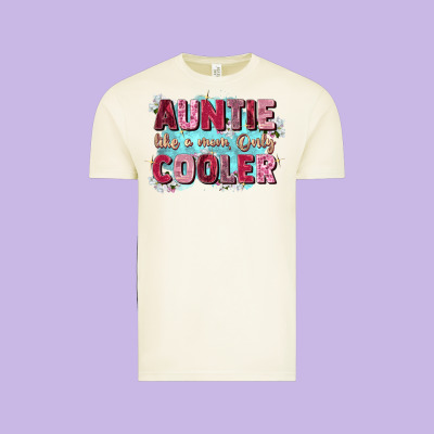 Auntie Like Mom Only Cooler Vintage Tee Designed By Zillion Design Studio